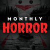 Monthly Horror